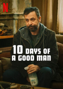دانلود فیلم ده روز از زندگی یک مرد خوب Ten 10 Days of a Good Man 2023