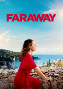 دانلود فیلم خیلی دور Faraway 2023
