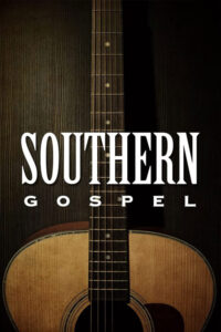دانلود فیلم انجیل جنوبی Southern Gospel 2023