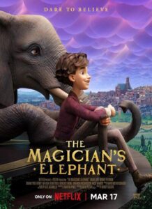 دانلود انیمیشن فیل جادوگر The Magician’s Elephant 2023