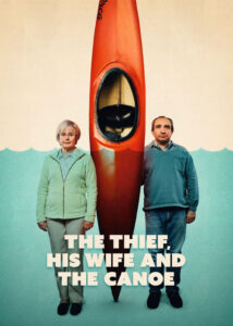 دانلود سریال دزد، همسرش و قایق The Thief His Wife and the Canoe 2022