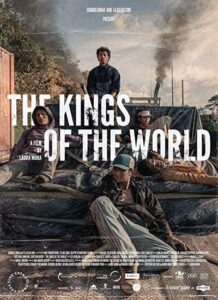 دانلود فیلم پادشاهان جهان The Kings of the World 2022