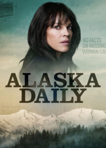 دانلود سریال آلاسکا دیلی Alaska Daily 2022
