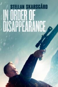 دانلود فیلم به ترتیب خروج از صحنه In Order of Disappearance 2014 دوبله فارسی