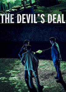 دانلود فیلم کره ای معامله شیطان The Devil’s Deal 2021