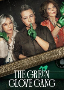 دانلود سریال گروه دستکش سبز The Green Glove Gang 2022 دوبله فارسی