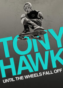 دانلود مستند تونی هاوک Tony Hawk 2022