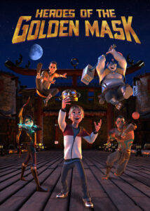 دانلود انیمیشن قهرمانان ماسک های طلایی Heroes of the Golden Masks 2023
