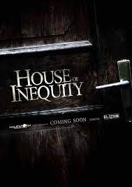 دانلود فیلم خانه بی عدالتی 2023 House of Inequity
