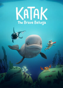 دانلود انیمیشن کاتاک نهنگ سفید شجاع Katak: The Brave Beluga 2023