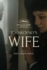 دانلود فیلم همسر چایکوفسکی 2022 Tchaikovskys Wife