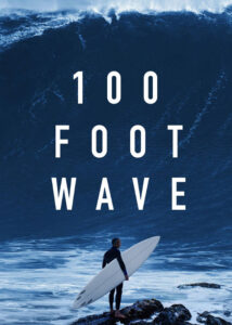 دانلود مستند موج 100 فوتی Foot Wave 100 2021