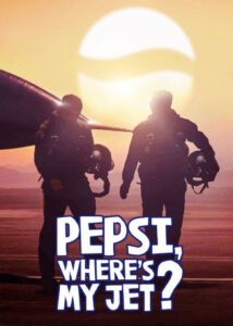 دانلود مستند پپسی، جت من کجاست؟ Pepsi Where’s My Jet 2022
