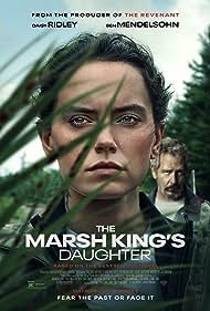 دانلود فیلم دختر مارش کینگ The Marsh King’s Daughter 2023