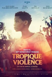 دانلود فیلم استوایی خشن Tropique de la violence 2022