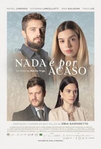 دانلود فیلم هیچ چیز تصادفی نیست Nada E Por Acaso 2022