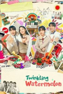 دانلود سریال کره ای هندوانه چشمک زن 2023 Twinkling Watermelon