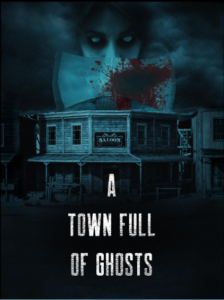 دانلود فیلم شهر پر از ارواح 2022 A Town Full of Ghosts