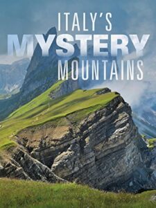 Italy’s Mystery Mountains 2014