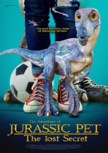 The Adventures of Jurassic Pet The Lost Secret