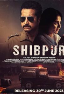 دانلود فیلم شیبپور Shibpur 2023
