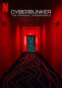 دانلود مستند پناهگاه سایبری CyberbunkerThe Criminal Underworld 2023