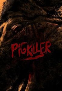 دانلود فیلم خوک قاتل Pig Killer 2022