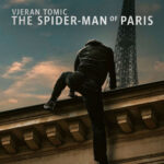 دانلود مستند ویران تومیک Vjeran Tomic: The Spider-Man of Paris 2023