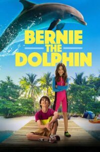 دانلود فیلم برنی دلفین 2018 Bernie The Dolphin