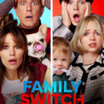 دانلود فیلم جابجایی اعضای خانواده Family Switch 2023