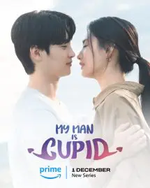 دانلود سریال مرد من یک کوپید است My Man is Cupid 2024