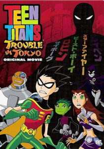 دانلود انیمیشن تایتان های نوجوان Teen Titans: Trouble in Tokyo 2006