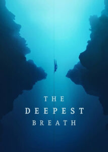 دانلود مستند عمیق ترین نفس The Deepest Breath 2023