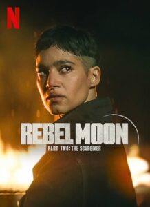 دانلود فیلم ماه شورشی – قسمت دوم: فرزند آتش Rebel Moon – Part One: A Child of Fire 2023