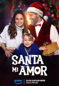 دانلود فیلم سانتا عشق من Santa Mi Amor 2023