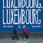 دانلود فیلم لوکزامبورگ لوکزامبورگ 2022 Luxembourg Luxembourg