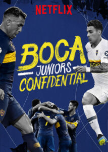 دانلود مستند ورزشی محرمانه: بوکا جونیورز Boca Juniors Confidential 2018