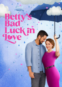 دانلود فیلم بدشانسی بتی در عشق Bettys Bad Luck in Love 2024