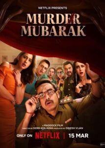 دانلود فیلم هندی قتل مبارک Murder Mubarak 2024