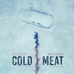 دانلود فیلم جسد Cold Meat 2023