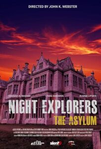 دانلود فیلم گردشگران شب تیمارستان Night Explorers The Asylum 2023