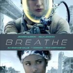 دانلود فیلم نفس کشیدن Breathe 2024