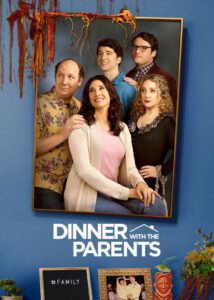 دانلود سریال شام با والدین Dinner with the Parents 2024