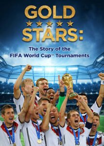 دانلود مستند ستاره های طلایی: داستان جام جهانی فوتبال Gold Stars: The Story of the FIFA World Cup Tournaments 2017