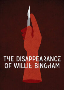 The-Disappearance-of-Willie-Bingham-2015