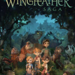 دانلود انیمیشن سریالی حماسه وینگ‌فدر The Wingfeather Saga 2022 دوبله فارسی