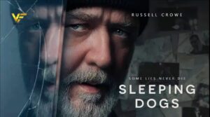 Sleeping Dogs 2024 سگ‌های خفته بیدار می‌شوند: روایت یک معمای جنایی