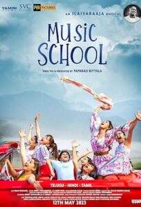 دانلود فیلم هندی موسیقی Music School 2023