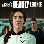 دانلود فیلم انتقام مرگبار یک سرآشپز A Chef’s Deadly Revenge 2024