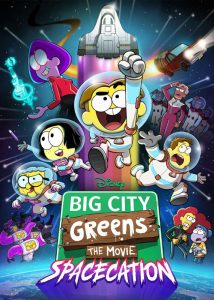دانلود انیمیشن شهر بزرگ گرین ها Big City Greens: Spacecation 2024
